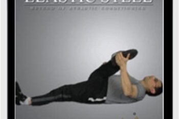 ElasticSteel Grappler-Strength and Flexibility Instructional Course - Paul Zaichik