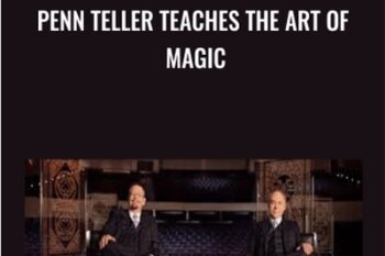 Penn Teller Teaches The Art of Magic - Penn and Teller