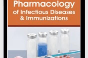 Pharmacology of Infectious Diseases and Immunizations Online Course - Eric Wombwell and William Barry Inman