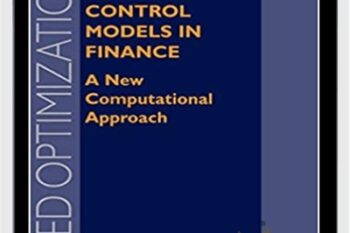 Optimal Control Models In Finance. A New Computational Approach - Ping Chen and Sardar Islam