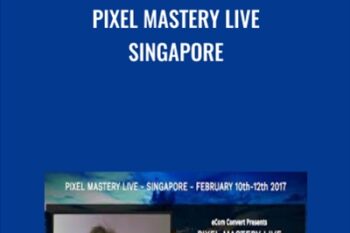Pixel Mastery Live Singapore - Bartke and Hutchinson