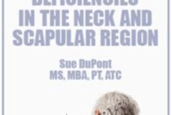 Postural and Movement Deficiencies in the Neck and Scapular Region - Sue DuPont