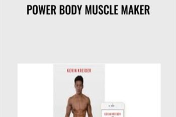 Power Body Muscle Maker - Kevin Kreider