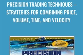 Precision Trading Techniques-Strategies for Combining Price