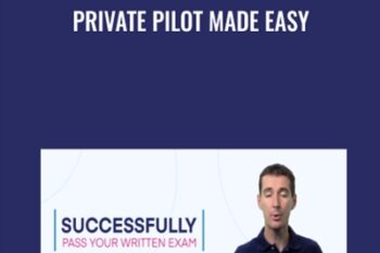 Private Pilot Made Easy - Greg Reverdiau