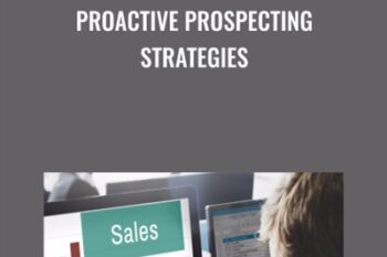 Proactive Prospecting Strategies - Tibor Shanto