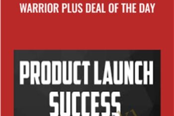Product Launch Success: Winning Warrior Plus Deal Of The Day - John Shea