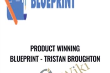 Product Winning Blueprint - Tristan Broughton