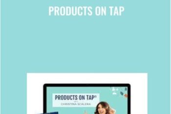 Products on Tap - Christina Scalera