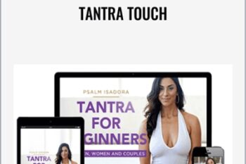 Tantra Touch - Psalm Isadora