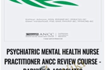 Psychiatric Mental Health Nurse Practitioner ANCC Review Course - Barkley and Associates