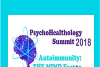 PsychoHealthology Summit 2018 - THE MIND Factor