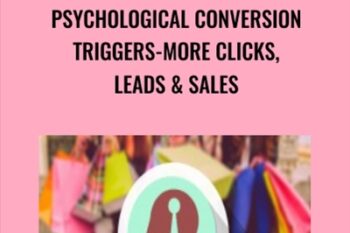Psychological Conversion Triggers-More Clicks