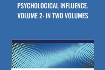 Psychological Influence-Volume 2: in Two Volumes - Victor Sheinov