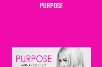 Purpose - Katrina Ruth