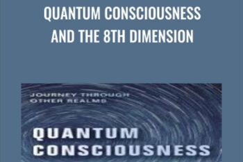 Quantum Consciousness and the 8th Dimension - Jonette Crowley