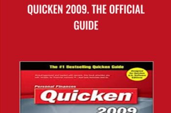 Quicken 2009. The Official Guide - Maria Langer