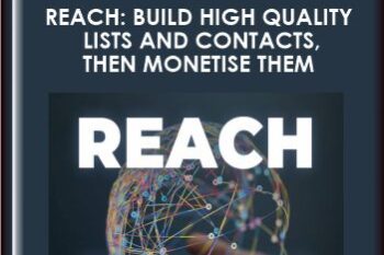 REACH: Build high quality lists and contacts