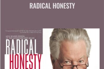 Radical Honesty - Brad Blanton