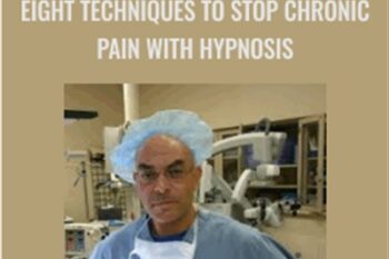 Hypnotic Pain Control -Eight Techniques to Stop Chronic Pain with Hypnosis - Richard Nongard and Ziad Sawi