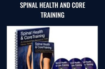 Spinal Health and Core Training - Rick Kaselj