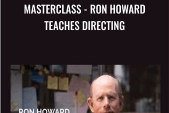 MasterClass-Ron Howard Teaches Directing - Ron Howard