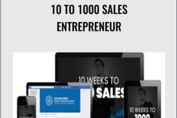 10 to 1000 Sales Entrepreneur - Rudy Mawer
