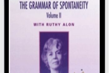 Grammar of Spontaneity Vol II - Ruthy Alon