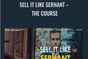 Sell It Like SERHANT - The Course - Ryan Serhant