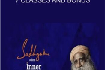 Inner Engineering -7 Classes and Bonus - Sadhguru