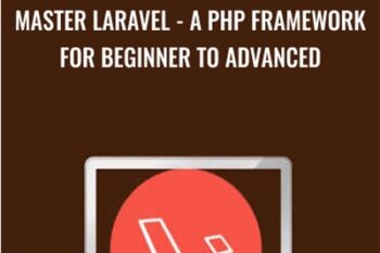 Master Laravel-A php framework for Beginner to Advanced - Sarthak Shrivastava