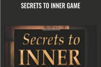 Secrets To Inner Game - Arash Dibazar