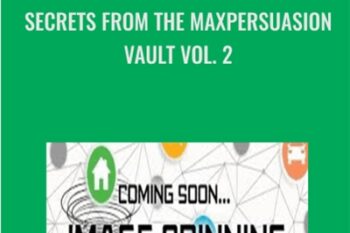 Secrets from the MaxPersuasion Vault Vol. 2 - Kenrick Cleveland