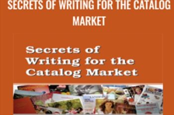 Secrets of Writing for the Catalog Market - AWAI