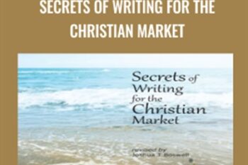 Secrets of Writing for the Christian Market - AWAI