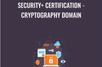 Security + Certification-Cryptography Domain - Chad Russell