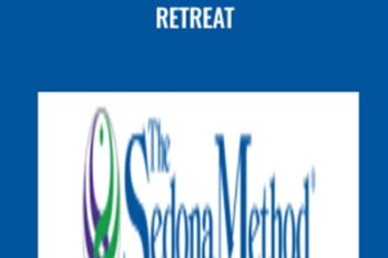 Sedona Method-Advanced Retreat - Hale Dwoskin