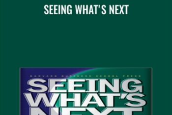 Seeing Whats Next - Clayton Christensen