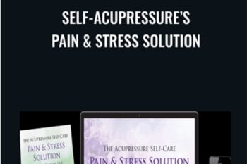 Self-Acupressures Pain and Stress Solution - Michael Reed Gach