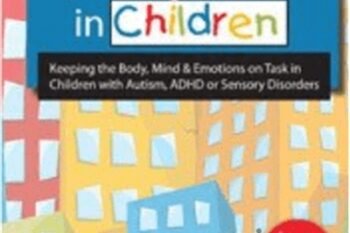 Self-Regulation in Children: Keeping the Body