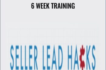 6 Week Training - Seller Lead Hacks