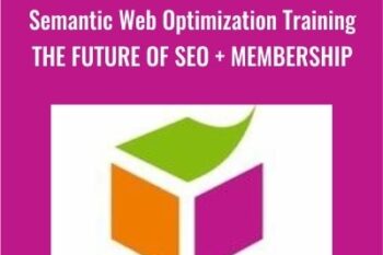 Semantic Web Optimization Training-The Future of SEO  + Membership - Network Empire