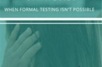Sensory Integration and Smart Treatment Strategies: When Formal Testing Isnt Possible - Lorelei Woerner-Eisner and Susan B. Young
