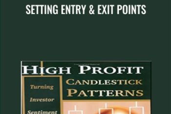 Setting Entry and Exit Points - Stephen W.Bigalow