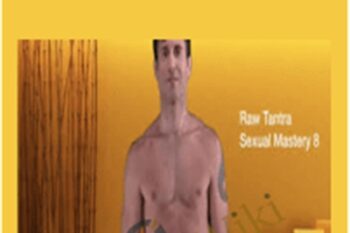 Sexual Mastery - Raw Tantra