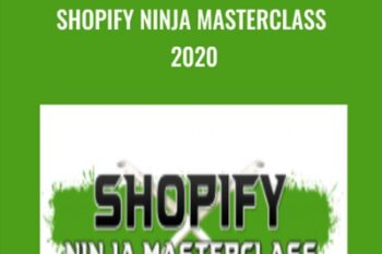 Shopify Ninja Masterclass 2020 - Kevin David