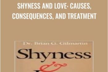 Shyness and Love: Causes