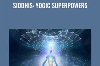 Siddhis: Yogic Superpowers - Gaia