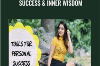Personal Transformation Tools For Success and Inner Wisdom - Simi Arora