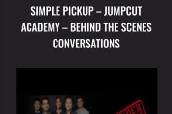 Simple pickup-Jumpcut Academy - Behind the Scenes Conversations